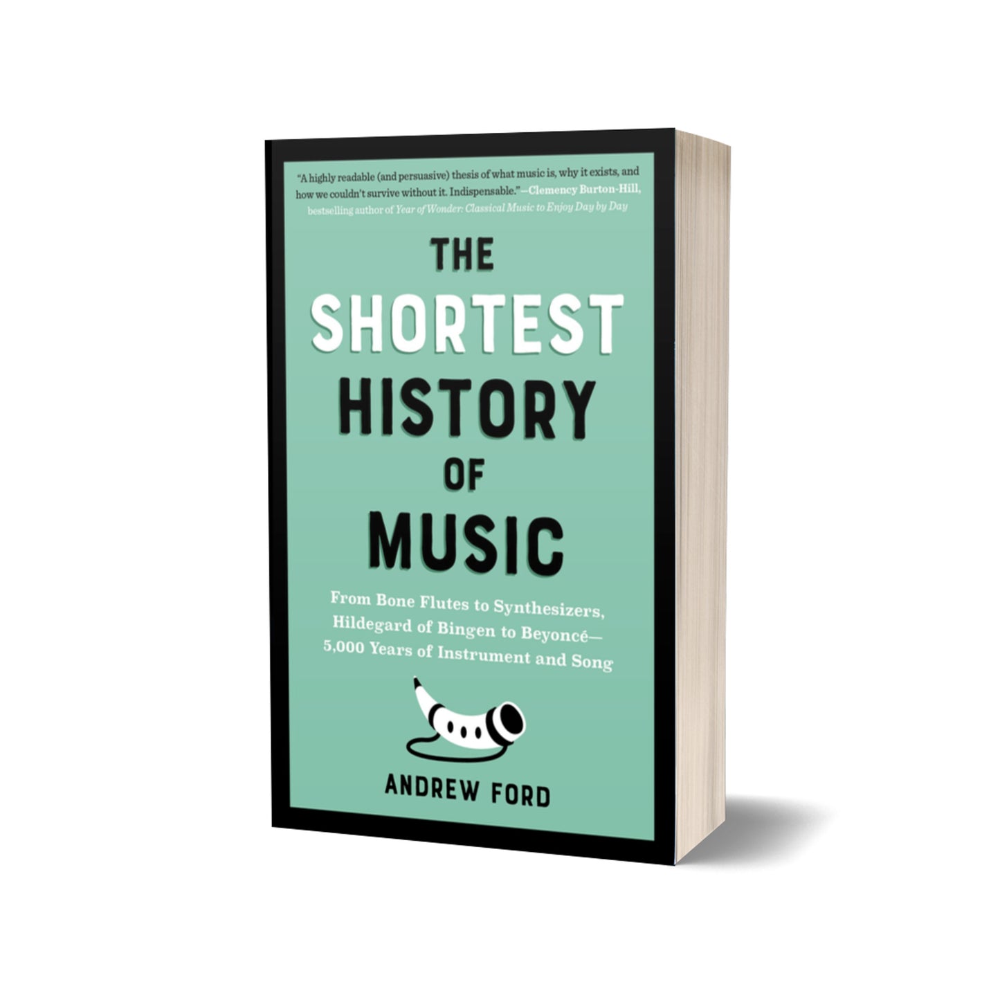 The Shortest History of Music, Ford