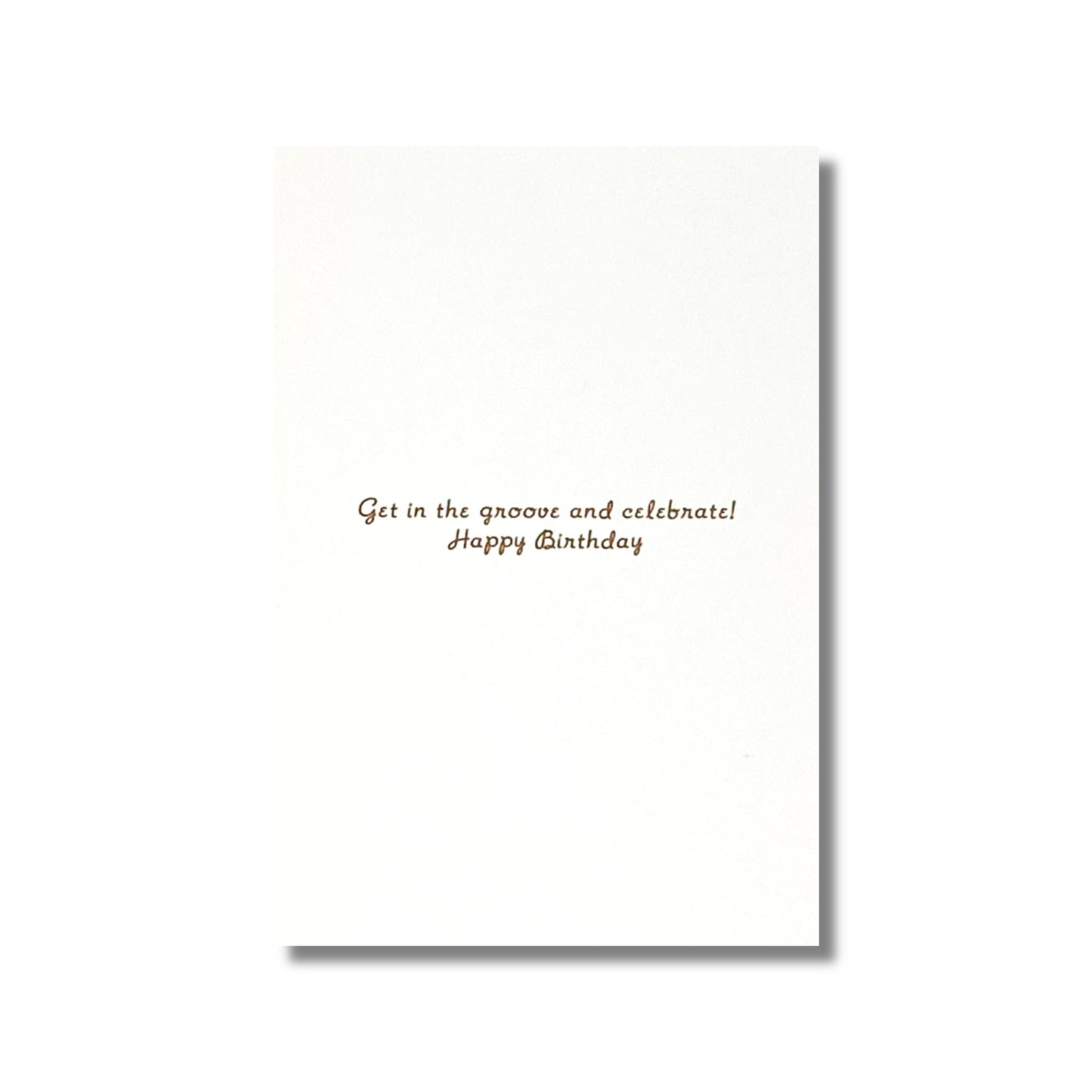 Birthday Card — Let there be dancing in the streets . . .