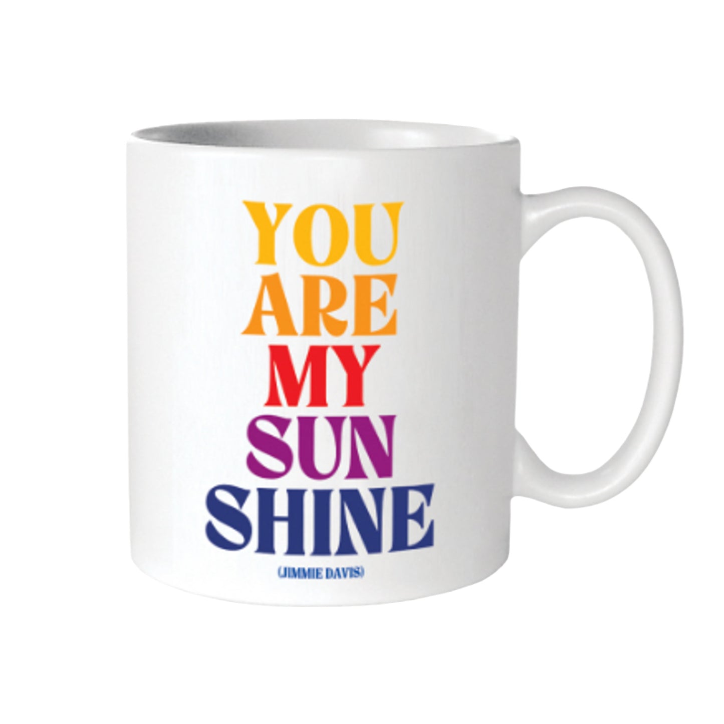 You are my Sunshine Mug