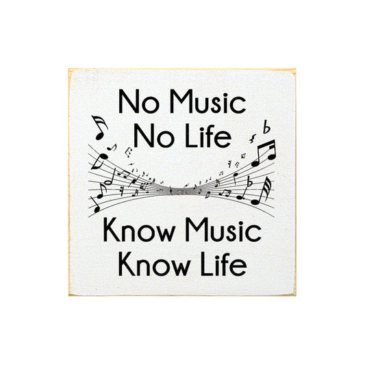 No Music, No Life . . . Decorative Sign
