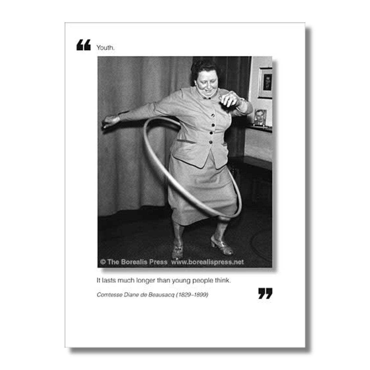 Birthday Card — Youth. It lasts much longer . . .