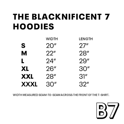 The Blacknificent 7 Hoodie