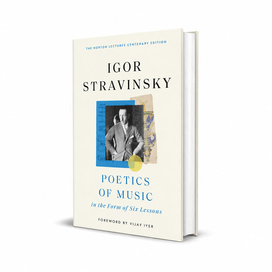 Poetics of Music in the Form of Six Lessons, Stravinsky