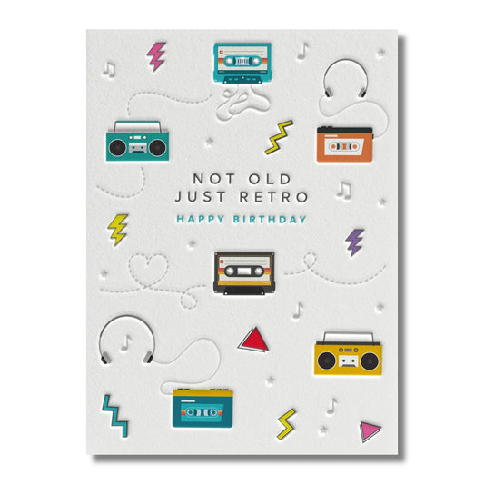 Birthday Card — Not Old, Just Retro