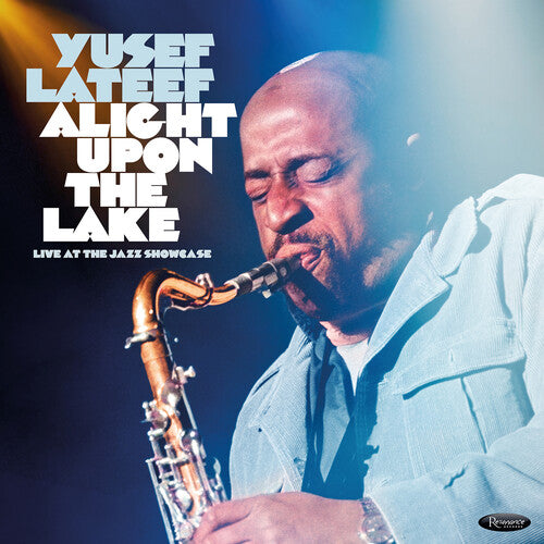 Yusef Lateef, Alight Upon the Lake: Live at the Jazz Showcase