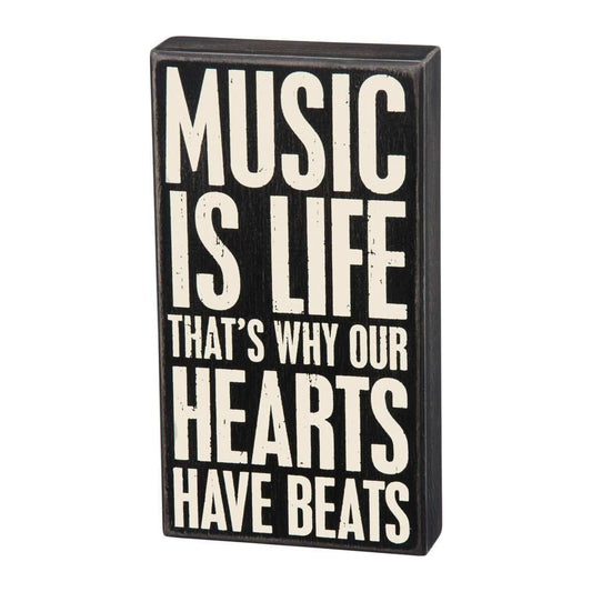Music is Life . . . Decorative Sign