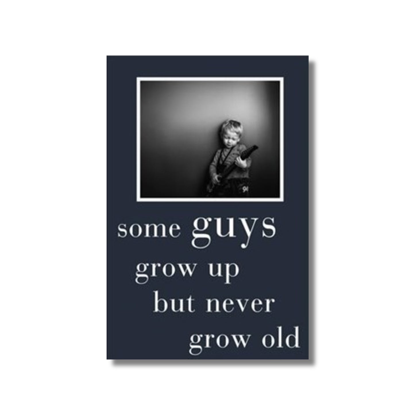 Birthday Card — Some Guys Grow Up . . .
