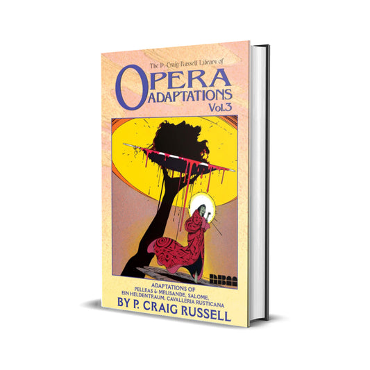 The P. Craig Russell Library of Opera Adaptations, Vol. 3