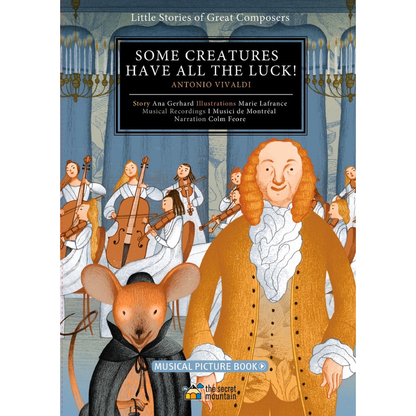 Some Creatures Have All the Luck!, Gerhard