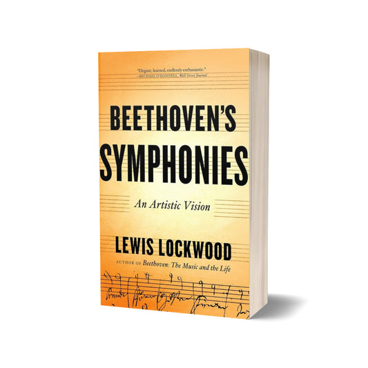 Beethoven's Symphonies: An Artistic Vision, Lockwood