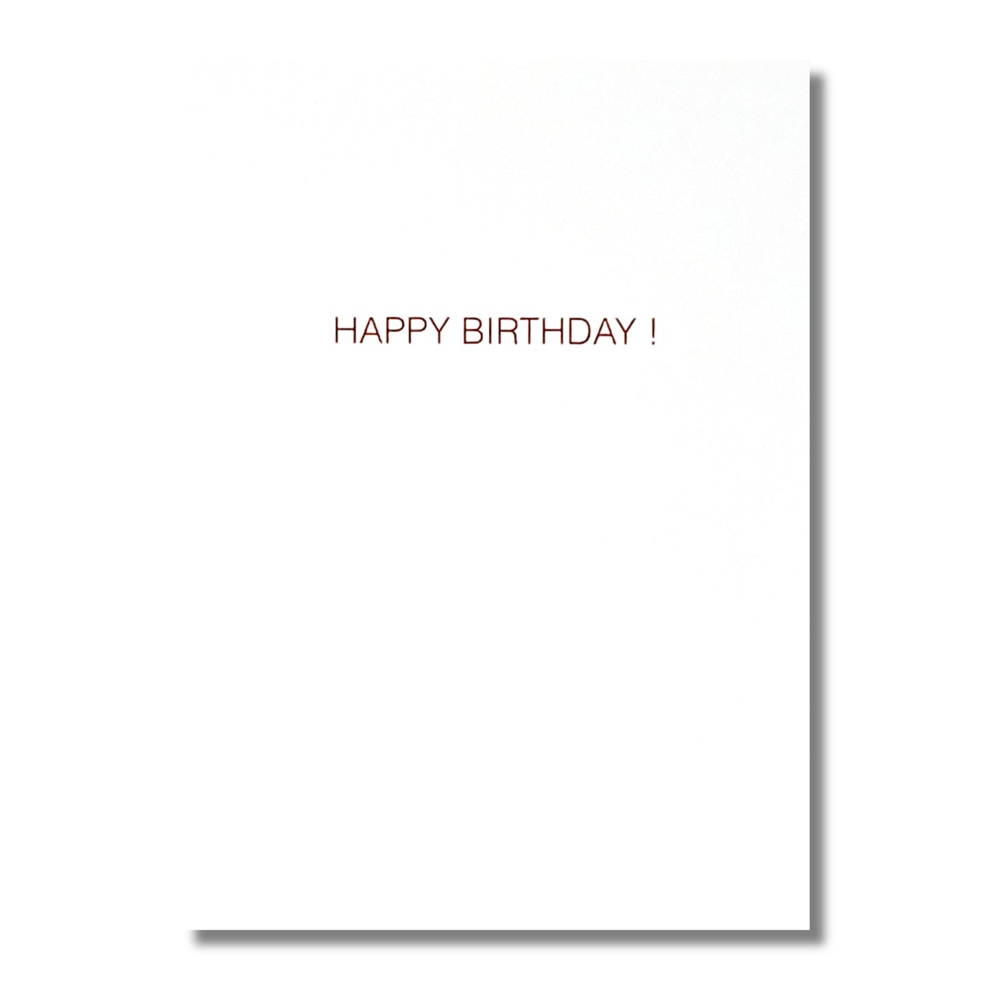 Birthday Card — Harmony is never a drag.