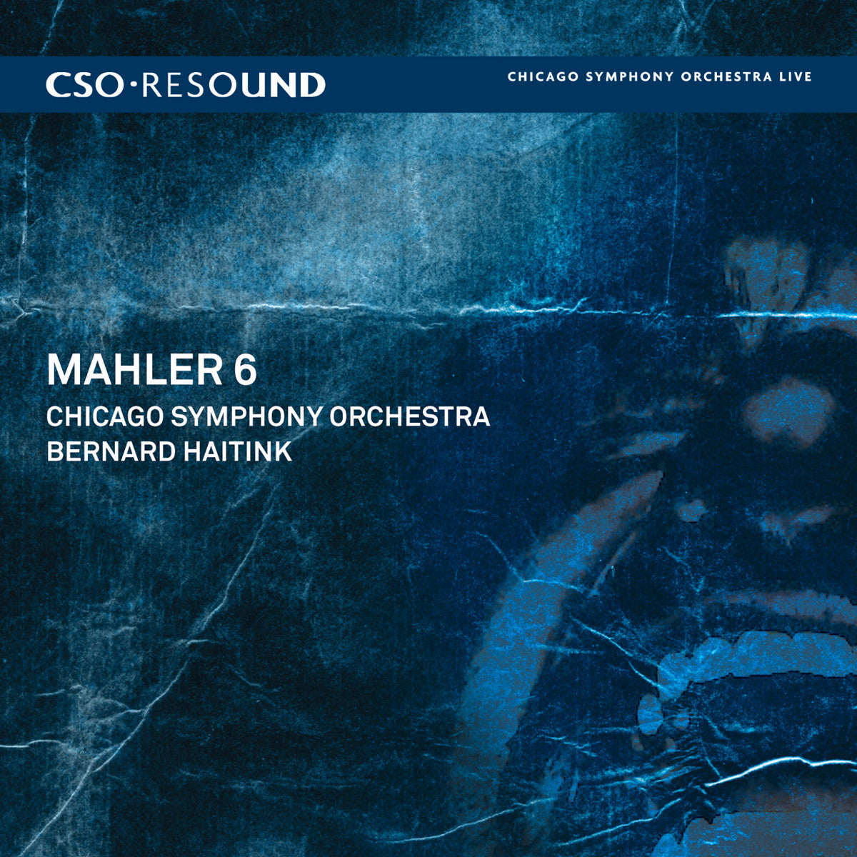 Mahler: Symphony No. 6, Haitink