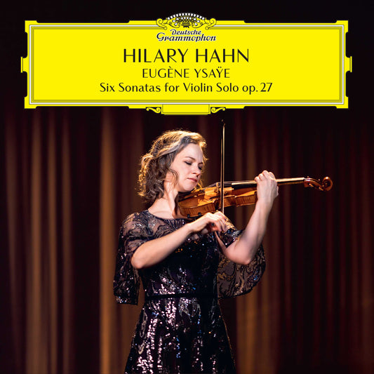 Ysaÿe: Six Sonatas for Violin Solo, Hahn (CD)