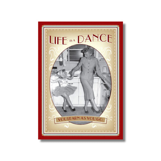 Birthday Card — Life is a Dance